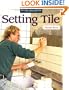 Setting Tile (Fine Homebuilding)