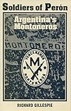 Soldiers of Peron : Argentina's Montoneros