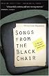 Songs from the Black Chair: A Memoir of Mental Interiors (American Lives)