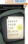 Songs from the Black Chair: A Memoir of Mental Interiors (American Lives)