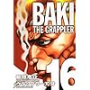�O���b�v���[�n�劮�S�� 16�\BAKI THE GRAPPLER (���N�`�����s�I���E�R�~�b�N�X)