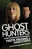 Ghost Hunters: A Guide to Investigating the Paranormal