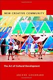 New Creative Community: The Art of Cultural Development