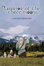 Warrior of the Three Moons: Book I of the God Wars of Ithir