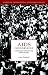 AIDS Counselling: Institutional Interaction and Clinical Practice (Studies in Interactional Sociolinguistics): Institutional Interaction and Clinical Practice ... (Studies in Interactional Sociolinguistics)