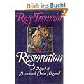 Restoration: A Novel of Seventeenth-Century England