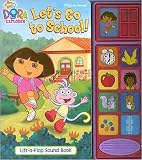 Lets Go to School Lift & Listen (Dora the Explorer)
