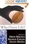 Who Owns Life?