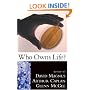 Who Owns Life?