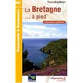 La Bretagne � pied : 48 promenades & randonn�es
