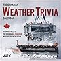 2012 Canadian Weather Trivia Calendar by David Phillips