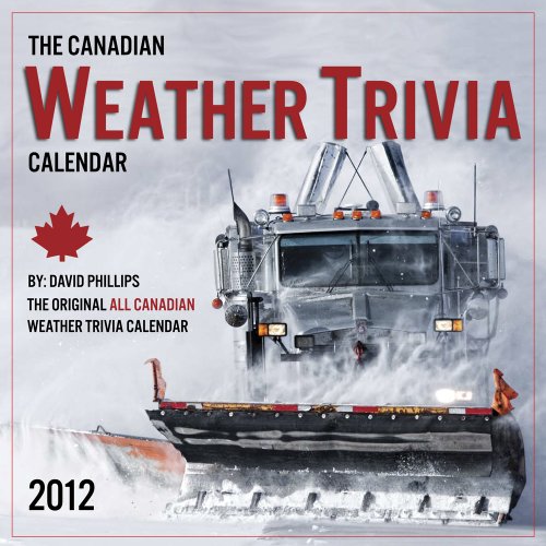 2012 Canadian Weather Trivia Calendar