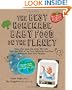 The Best Homemade Baby Food on the Planet: Know What Goes Into Every Bite with More Than 200 of the Most Deliciously Nutritious Homemade Baby Food Recipes-Includes More Than 60 Purees Your Baby Will Love