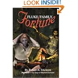 Fluke Family Fortune: Book One in the Saga of Maynerd Dumsted