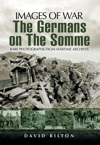 The Germans on the Somme (Images of War)