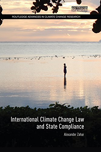 International Climate Change Law and State Compliance (Routledge Advances in Climate Change Research)