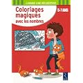 Coloriages magiques avec les nombres : 5-7 ans