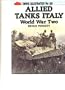 Allied Tanks Italy: World War Two (Tanks Illustrated No. 20)