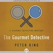 The Gourmet Detective | Peter King