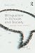 Bilingualism in Schools and Society: Language, Identity, and Policy