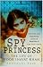 Spy Princess: The Life of Noor Inayat Khan