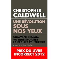 Une r�volution sous nos yeux - Prix du livre Incorrect 2012