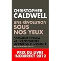 Une r�volution sous nos yeux - Prix du livre Incorrect 2012