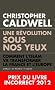 Une r�volution sous nos yeux - Prix du livre Incorrect 2012