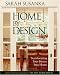 Home by Design: Transforming Your House into Home (Susanka)