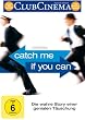 Catch Me If You Can