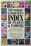 The gardener's index of plants & flowers