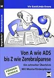 Produkt-Bild: Von A wie ADS bis Z wie Zerebralparese: Ein schneller &Uuml;berblick. Mit Musterf&ouml;rderpl&auml;nen