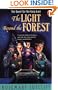 The Light beyond the Forest: The Quest for the Holy Grail (Arthurian Trilogy)