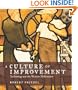 A Culture of Improvement: Technology and the Western Millennium