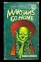 Martians, Go Home
