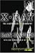 X-Ray: The Unauthorized Autobiography