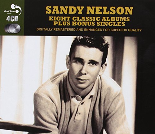 Sandy Nelson - 8 Classic Albums - Sandy Nelson - Zortam Music