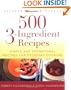 500 3-Ingredient Recipes: Simple and Sensational Recipes for Everyday Cooking