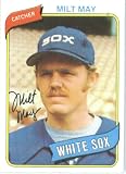 1980 Topps # 647 Milt May Chicago White Sox Baseball Card