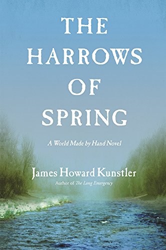 The Harrows of Spring: A World Made