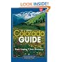 Colorado Guide, 5th Edition Updated: The Best-Selling Guide to the Centennial State