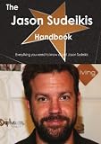 The Jason Sudeikis Handbook - Everything you need to know about Jason Sudeikis