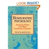 Homeopathic Psychology: Personalities of the Major Constitutional Remedies