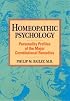 Homeopathic Psychology: Personality Profiles of the Major Constitutional Remedies