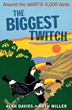 The Biggest Twitch: Around the World in 4,000 birds