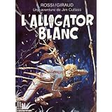 L'alligator blancpar Jean Giraud