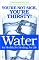 Water: For Health, for Healing, for Life: You're Not Sick, You're Thirsty!