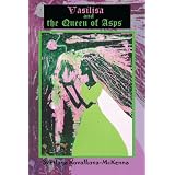 Vasilisa and the Queen of Asps