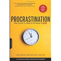 Procrastination: Why You Do It, What to Do About It Now