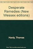 Desperate remedies : a novel